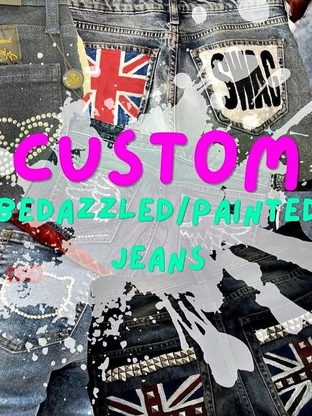 Custom Handcrafted Bedazzled Painted Jeans Altered Tailored True To You